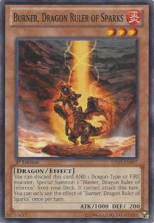 Burner, Dragon Ruler of Sparks - LTGY-EN097 - Common 1st Edition