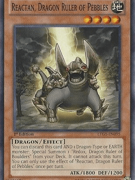 Reactan, Dragon Ruler of Pebbles - LTGY-EN095 - Common 1st Edition