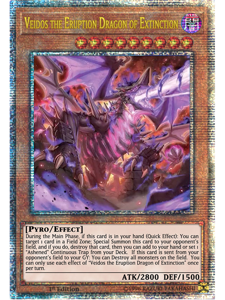 Veidos the Eruption Dragon of Extinction - PHNI-EN090 - Quarter Century Secret Rare 1st Edition 1
