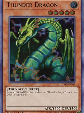 Thunder Dragon - LCKC-EN067 - Ultra Rare 1st Edition