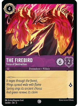 The Firebird - Force of Destruction  - 056/204 - Common