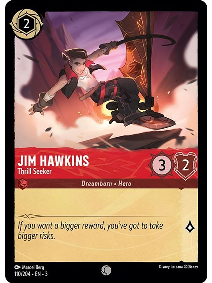 Jim Hawkins - Thrill Seeker  - 110/204 - Common 1
