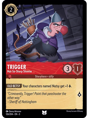 Trigger - Not-So-Sharp Shooter  - 126/204 - Uncommon