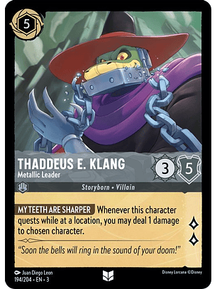 Thaddeus E. Klang - Metallic Leader  - 194/204 - Uncommon