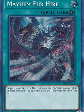 Mayhem Fur Hire - DASA-EN025 - Secret Rare 1st Edition