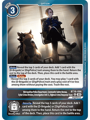 BT16-096 R Metropolitan Police Department Community Safety Bureau Cyber Crime Division Investigation Unit 11 Digimon Crime Response Team