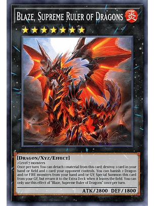 Blaze, Supreme Ruler of all Dragons - BLTR-EN045 - Secret Rare 1st Edition