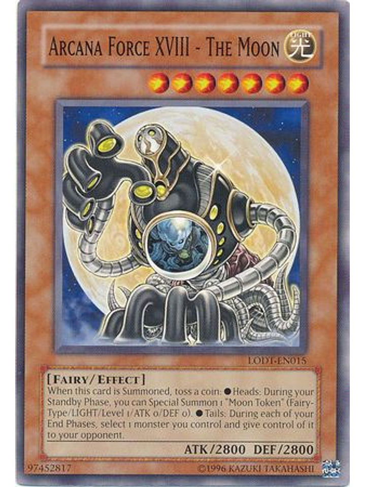Arcana Force XVIII - The Moon - LODT-EN015 - Common Unlimited (2024 Reprint) 1