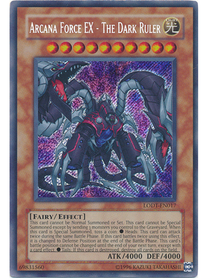 Arcana Force EX - The Dark Ruler - LODT-EN017 - Secret Rare Unlimited (2024 Reprint) 1