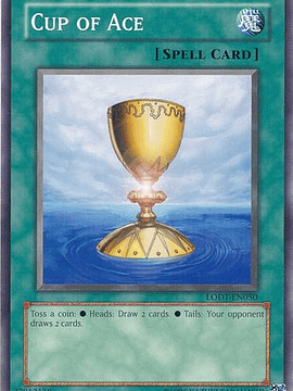 Cup of Ace - LODT-EN050 - Common Unlimited (2024 Reprint)