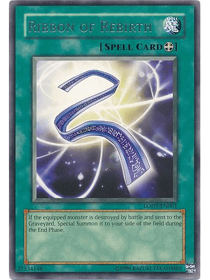 Ribbon of Rebirth - LODT-EN061 - Rare Unlimited (2024 Reprint)