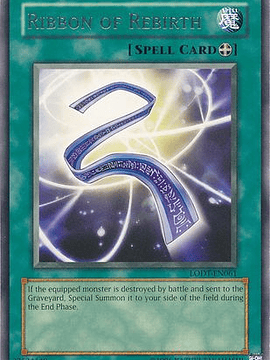 Ribbon of Rebirth - LODT-EN061 - Rare Unlimited (2024 Reprint)