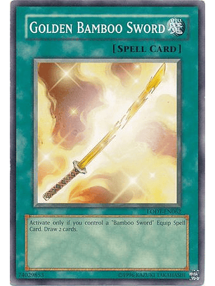 Golden Bamboo Sword - LODT-EN062 - Common Unlimited (2024 Reprint)
