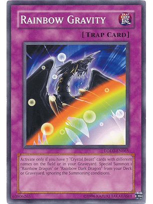 Rainbow Gravity - LODT-EN065 - Common Unlimited (2024 Reprint)
