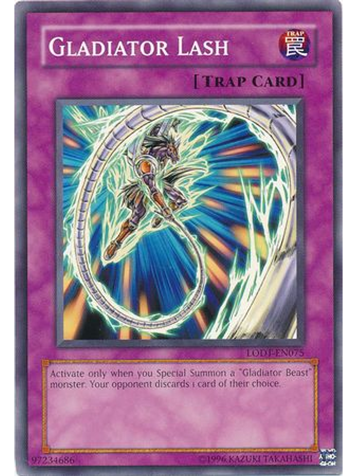 Gladiator Lash - LODT-EN075 - Common Unlimited (2024 Reprint) 1