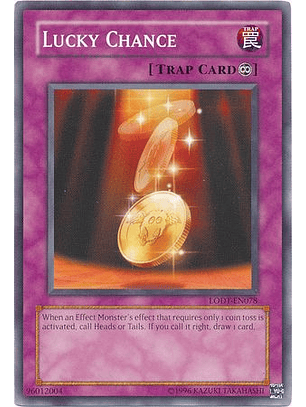 Lucky Chance - LODT-EN078 - Common Unlimited (2024 Reprint)