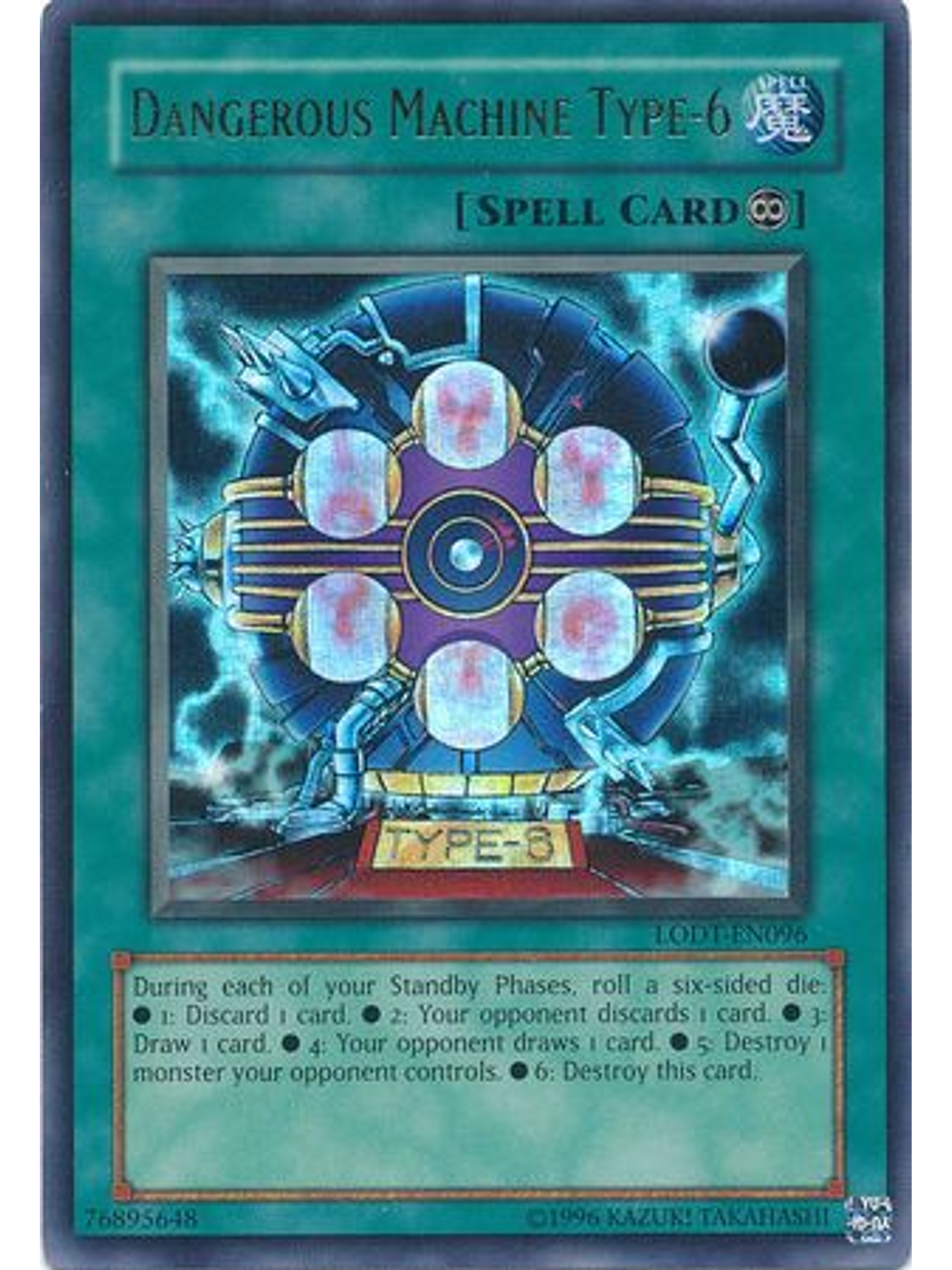 Dangerous Machine Type-6 - LODT-EN096 - Ultra Rare Unlimited (2024 Reprint) 1