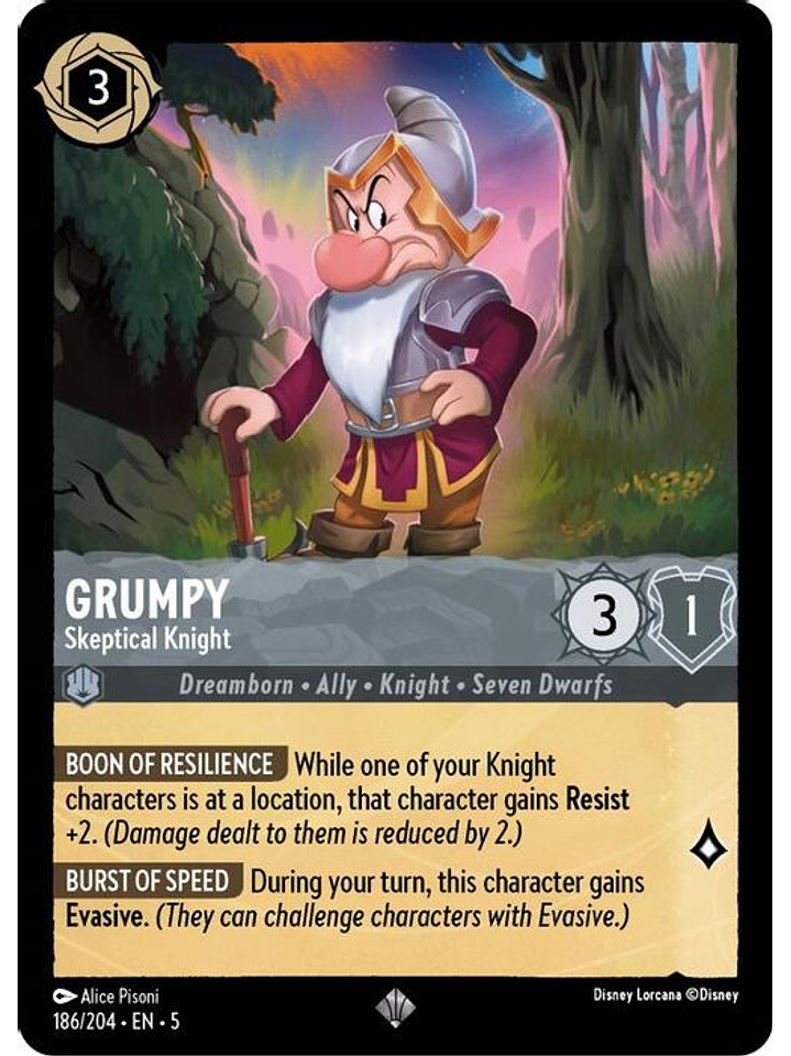 186/204 SR Grumpy - Skeptical Knight 1