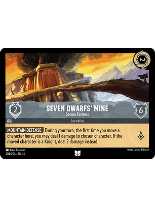 204/204 U Seven Dwarfs' Mine - Secure Fortress