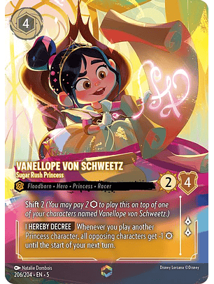 206/204 (Alternate Art) Vanellope von Schweetz - Sugar Rush Princess