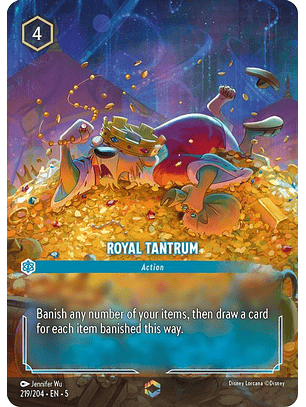 219/204 (Alternate Art) Royal Tantrum