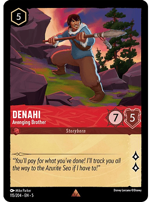 115/204 R Denahi - Avenging Brother (FOIL)