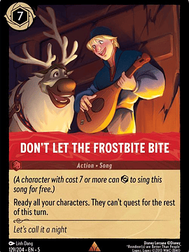 129/204 R Don't Let the Frostbite Bite (FOIL)