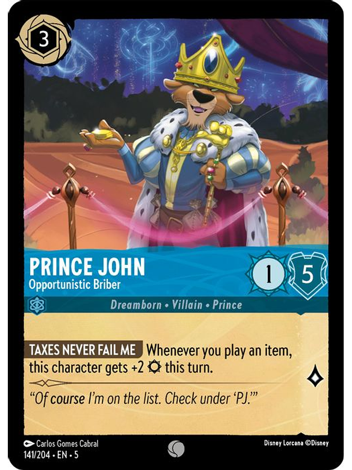 141/204 C Prince John - Opportunistic Briber (FOIL) 1