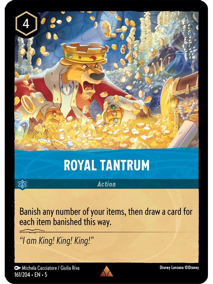 161/204 R Royal Tantrum (FOIL) 1