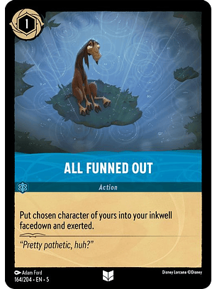 164/204 U All Funned Out (FOIL)