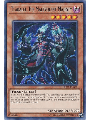 Tlakalel, His Malevolent Majesty - RIRA-EN032 - Rare Unlimited