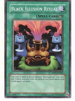 Black Illusion Ritual - RP01-EN060 - Common (Reprint)