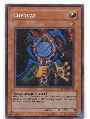 Copycat - RP01-EN092 - Secret Rare (Reprint)