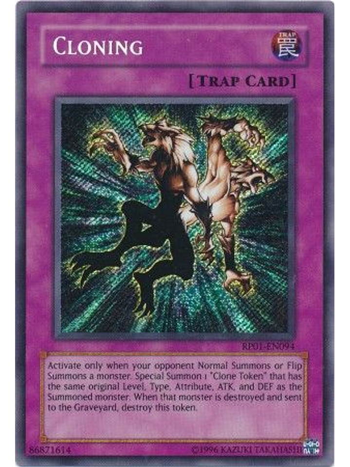 Cloning - RP01-EN094 - Secret Rare (Reprint) 1