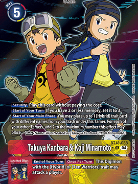 BT18-088 (Alternate Art) Takuya Kanbara & Koji Minamoto