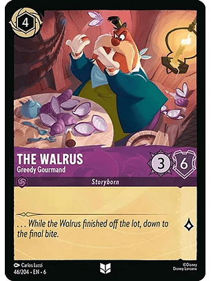 046/204 U The Walrus - Greedy Gourmand