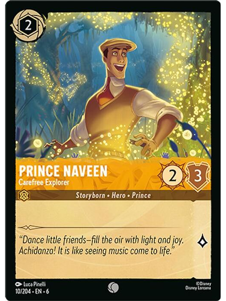 010/204 C Prince Naveen - Carefree Explorer (FOIL) 1