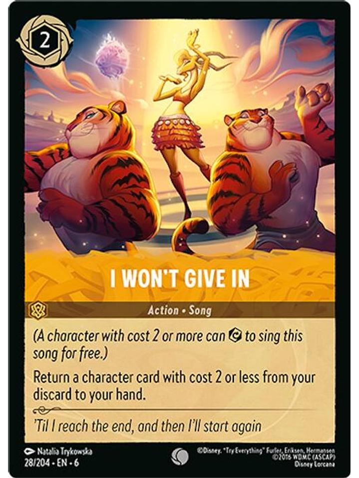 028/204 C I Won't Give In (FOIL) 1