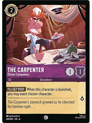 044/204 C The Carpenter - Dinner Companion (FOIL)