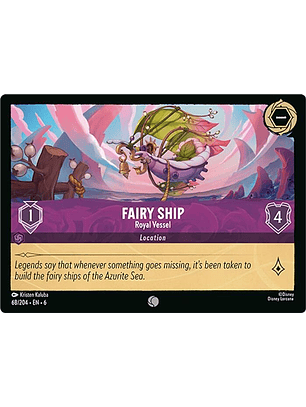 068/204 C Fairy Ship - Royal Vessel (FOIL)