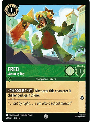 075/204 C Fred - Mascot by Day (FOIL)