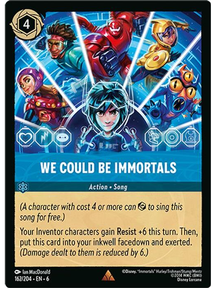 162/204 R We Could Be Immortals (FOIL) 1