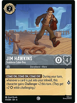 173/204 C Jim Hawkins - Stubborn Cabin Boy (FOIL)