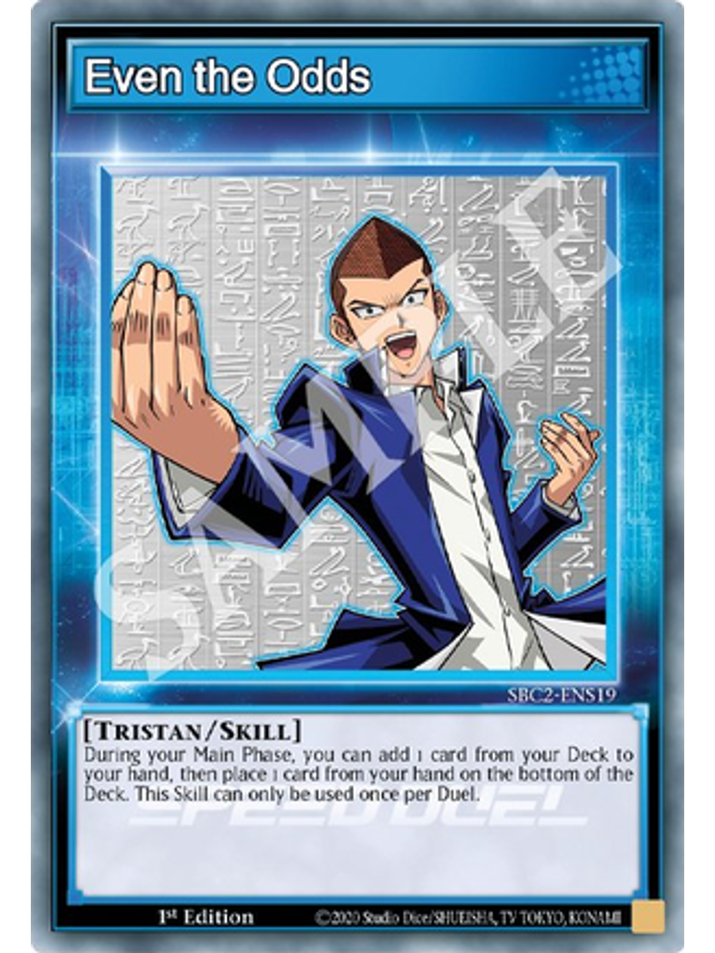 Even the Odds - SBC2-ENS19 - Common 1st Edition 1