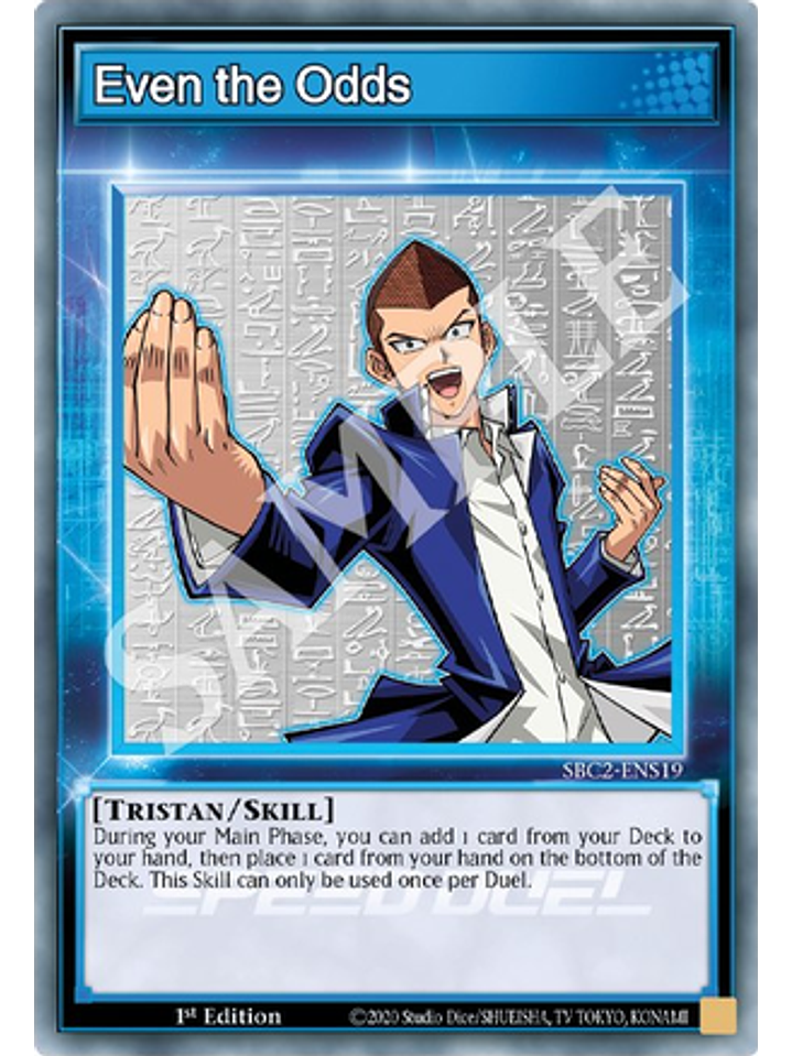 Even the Odds - SBC2-ENS19 - Common 1st Edition 1