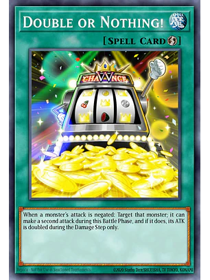 Double or Nothing! - RA04-EN156 - Quarter Century Secret Rare
