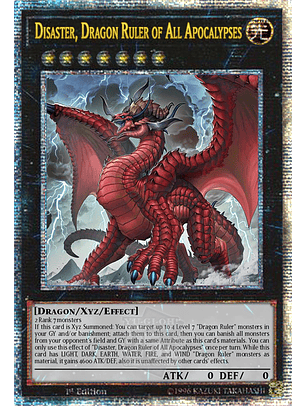 Disaster, Dragon Ruler of All Apocalypses - ALIN-EN049 - Quarter Century Secret Rare 1st Edition
