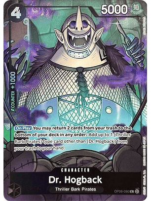 OP06-090 (Alternate Art) Dr. Hogback