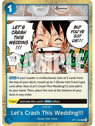 OP11-060 R Let's Crash This Wedding!!!