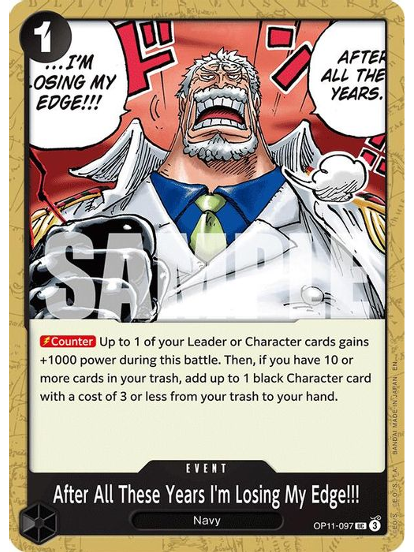 OP11-097 U After All These Years I'm Losing My Edge!!! 1